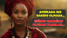 MUZUNQU-12. Bu ölkədə qız bakirə olmasa…